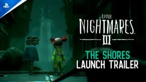Little Nightmares 3 The Shores