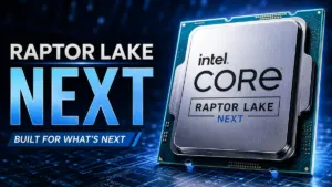 Intel Core Raptor Lake Next desktop processor for LGA 1700 socket